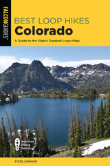 Best Loop Hikes Colorado A Guide to the State's Greatest Loop Hikes
