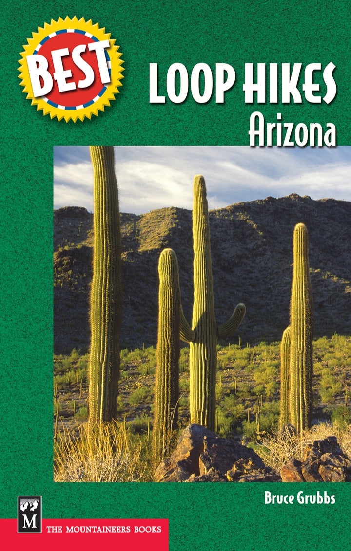 Best Loop Hikes Arizona 1st Edition