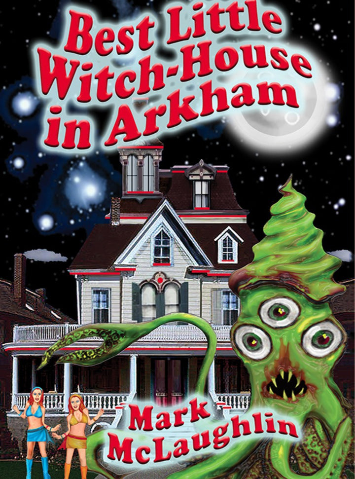 Best Little Witch-House in Arkham